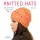 KNITTED HATS BOOK 