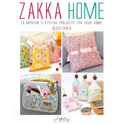 Zakka Home: 19 Modern & Stylish Projects For Your Home Book
