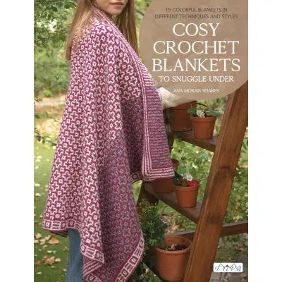 Cosy Crochet Blankets to Snuggle Under Tığ İşi Kitabı