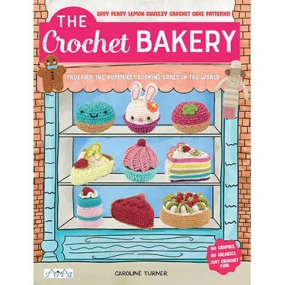 The Crochet Bakery Amigurumi Kitabı