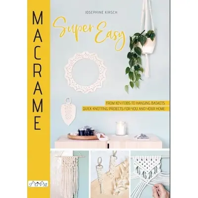 Macrame Super Easy, Makrome Kitabı